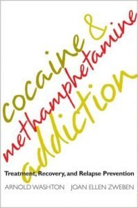 Book cover: Cocaine and Methamphetamine Addiction by Arnold Washton